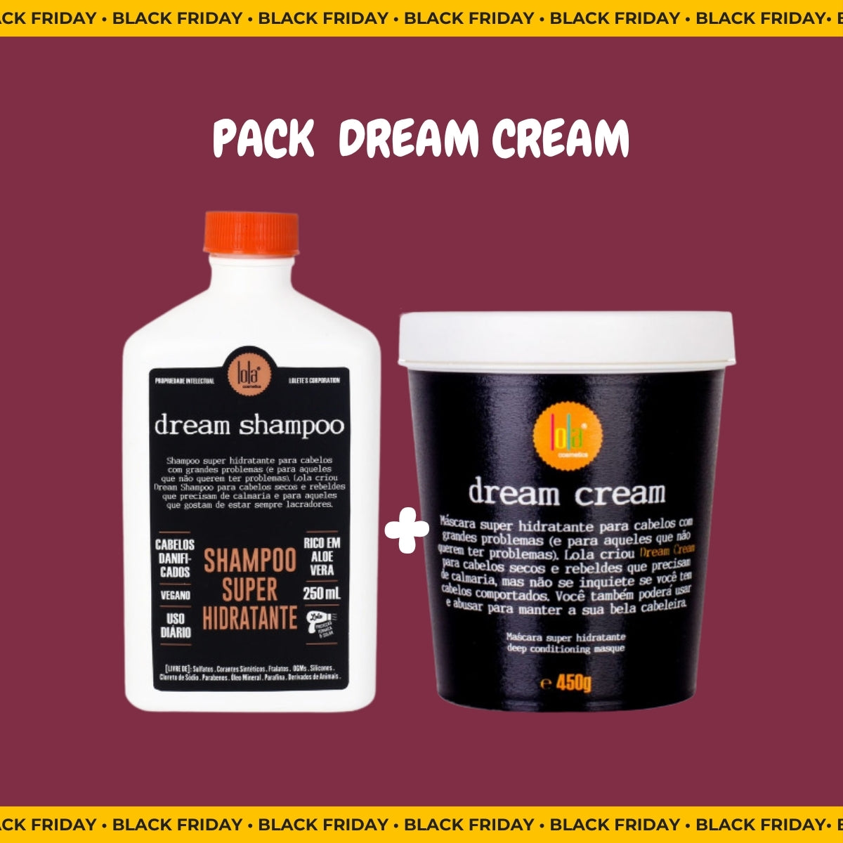 LOLA - Kit Dream Shampoo 250ml + Máscara 450gr